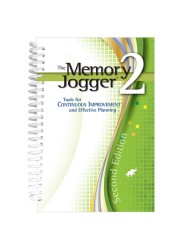 The Memory Jogger 2  Tools for Continuous Improvement and Effective Planning 2nd Edition - 2016